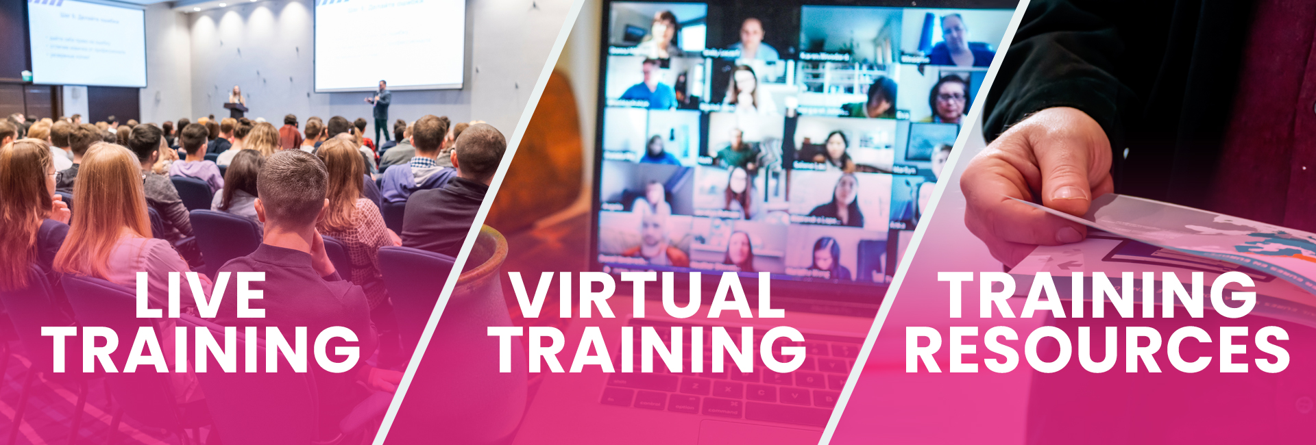 Live, Virtual, and Training formats